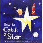 How to Catch a Star by Oilver Jeffers